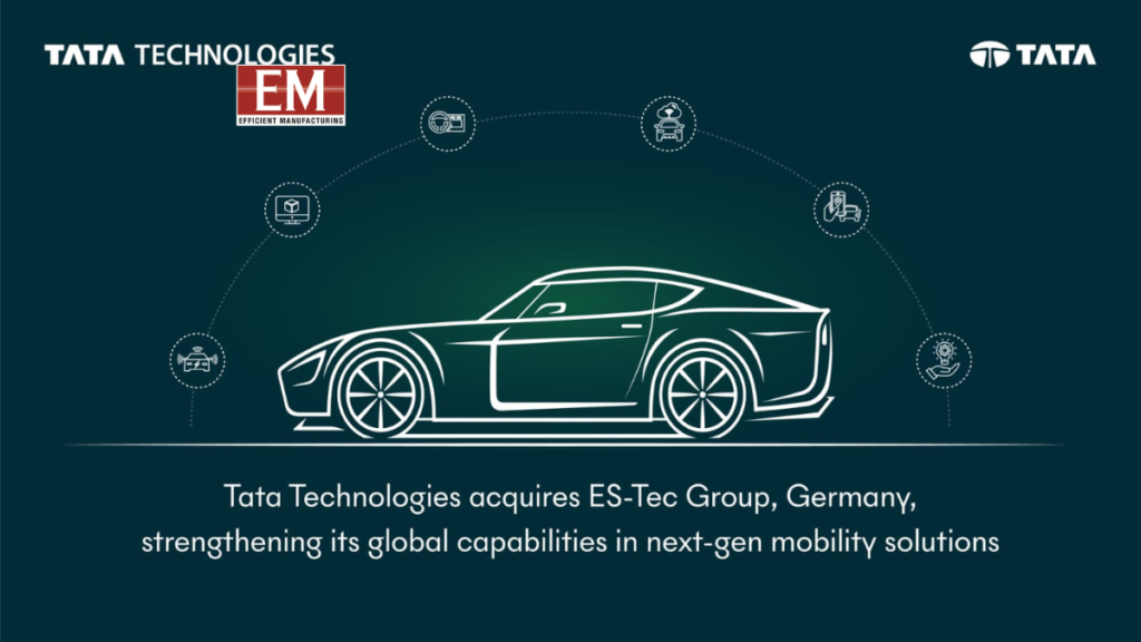 Tata Technologies Ltd. announces strategic acquisition of ES-Tec Group, Germany, Strengthens its global capabilities in next-gen mobility solutions Tata Technologies Ltd. announces strategic acquisition of ES-Tec Group, Germany, Strengthens its global capabilities in next-gen mobility solutions