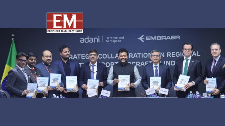 Adani Defence & Aerospace and Embraer announce Strategic Partnership to Establish Regional Transport Aircraft Ecosystem in India